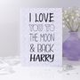 'I Love You To The Moon And Back' Card For Him, thumbnail 2 of 4
