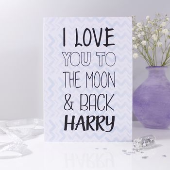 'I Love You To The Moon And Back' Card For Him, 2 of 4