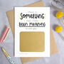 Personalised 'Something To Ask You' Scratch Card, thumbnail 2 of 10