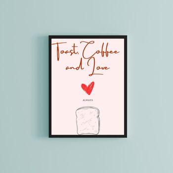 A4 Food And Drink Print Toast, Coffee And Love, 3 of 5