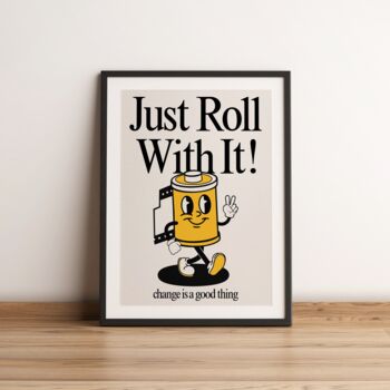 Just Roll With It Print, 7 of 7
