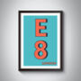 E8 Hackney Dalston London Typography Postcode Print, thumbnail 4 of 11
