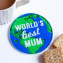 'World's Best Mum' Coaster, thumbnail 1 of 4