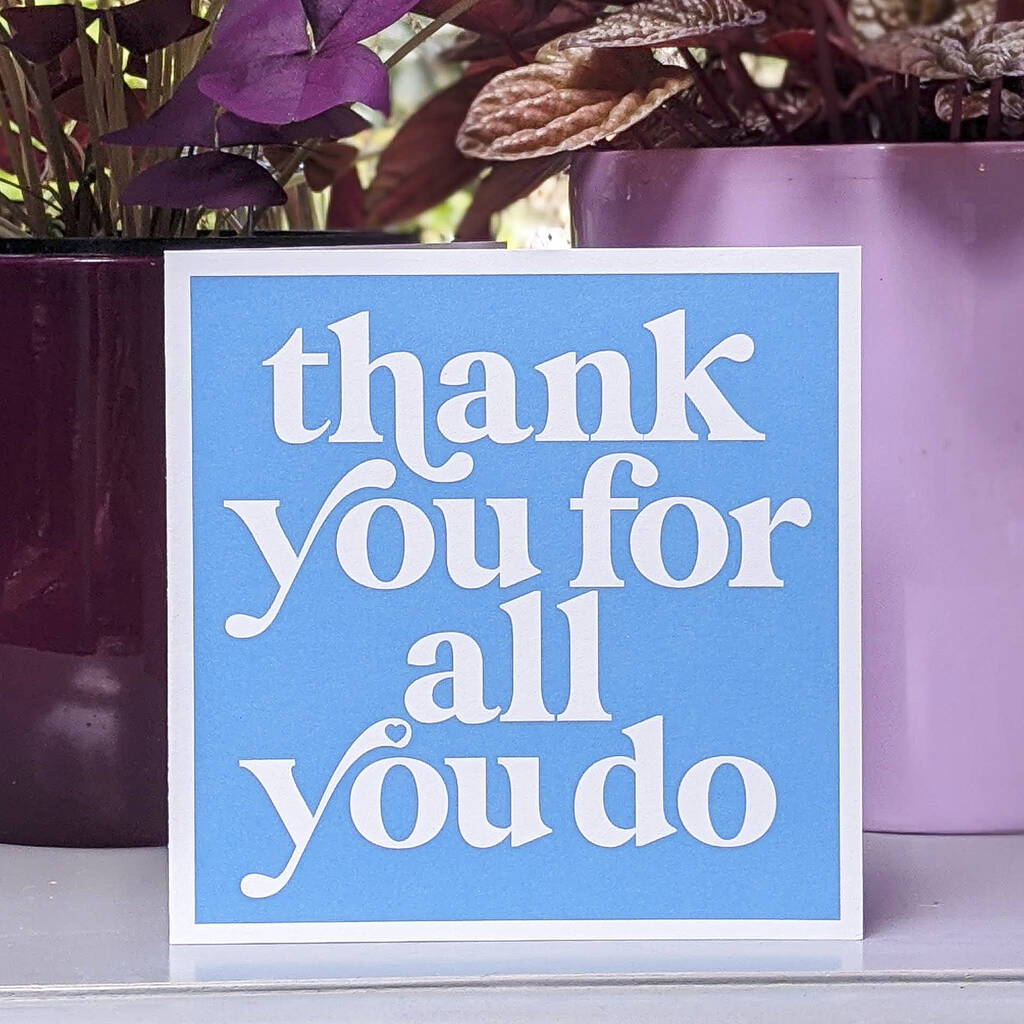thank-you-for-all-you-do-card-by-hands-hearts-notonthehighstreet