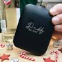Daddy Est. Personalised Black Hip Flask Christmas Gift For Him, thumbnail 1 of 4