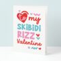 Skibidi Rizz Valentines Card For Kids, thumbnail 1 of 5