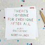 Engagement 'Someone For Everyone' Funny Engagement Card, thumbnail 1 of 3