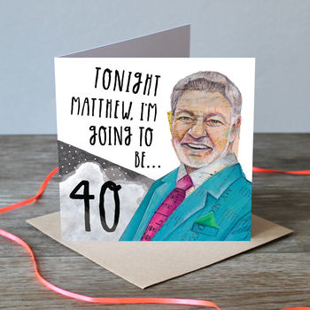 Tonight Matthew… I'm Going To Be 40, 2 of 3