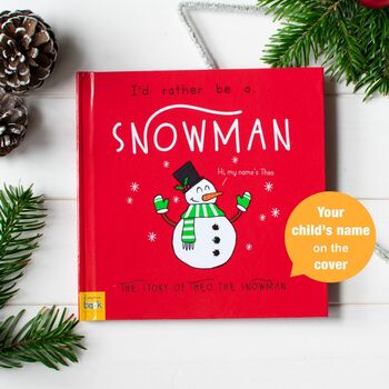 I’d Rather Be A Snowman – Personalised Storybook, 10 of 10