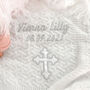 Personalised Christening Embroidered Shawl Satin Cross, thumbnail 5 of 8