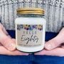 Age 80 Happy Birthday Scented Soy Candle, thumbnail 1 of 7