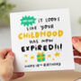 18th Birthday Card 'Your Childhood Has Expired', thumbnail 1 of 2