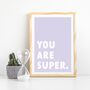 Children's Positivity Poster 'You Are Super', thumbnail 5 of 7