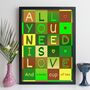 Personalised All You Need Is Love Print Gift, thumbnail 4 of 12