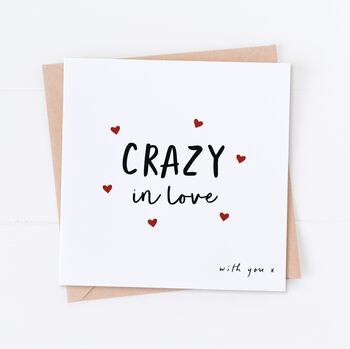 Crazy In Love Valentine's Card, 2 of 2