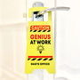 Personalised Caution 'Genius At Work' Door Hanger, thumbnail 1 of 2