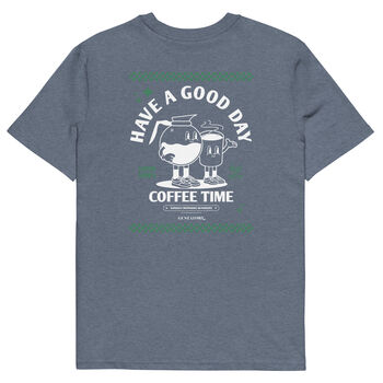 Have A Good Day Organic Cotton Embroidered T Shirt, 3 of 12