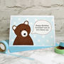 'Bear' Personalised Birthday Card, thumbnail 1 of 3