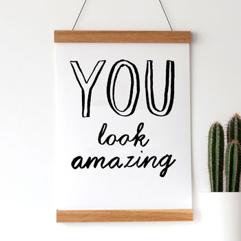 'You Look Amazing' Print, 2 of 8