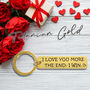 Titanium Keychain… I Love You More, The End, I Win, thumbnail 3 of 10