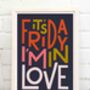 It's Friday I'm In Love Print, thumbnail 6 of 8