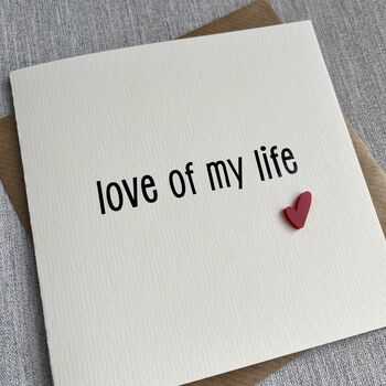 Love Of My Life Acrylic Heart Valentine's Day Card, 3 of 4