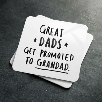 'Great Dads Get Promoted To Grandad' Coaster, 10 of 10
