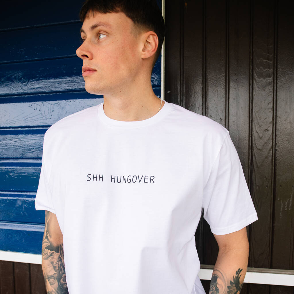 Ssh Hungover Men's Slogan T Shirt, 1 of 3