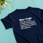 Marriage Definition T Shirt, thumbnail 1 of 5