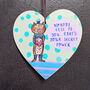 'Nobody Else Is You' Heart Decoration, thumbnail 2 of 2