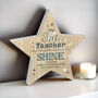 My Star Teacher Wooden Star Personalised, thumbnail 2 of 5