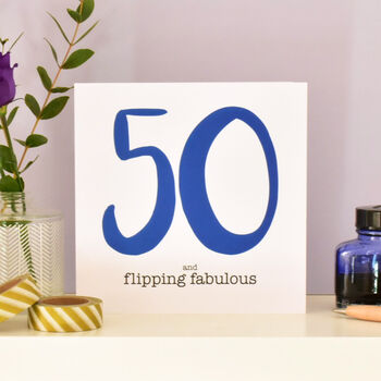 50 And Flipping Fabulous 50th Birthday Card, 2 of 4