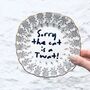 Sorry The Cat Is A Twat Upcycled Vintage Plate, thumbnail 1 of 9