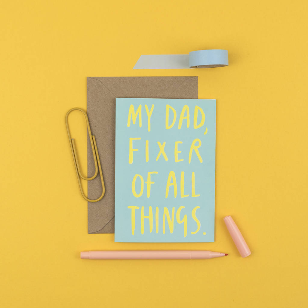 Download 'my Dad, Fixer Of All Things' Card By Letterbox Lane ...