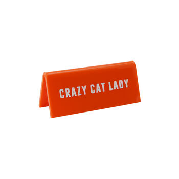 Orange 'Crazy Cat Lady' Desk Sign, 2 of 2