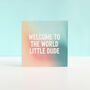 Welcome Little Dude New Baby Boy Card, thumbnail 2 of 3