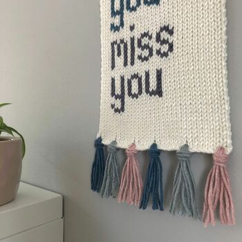 Knitted 'Love You Miss You' Wall Hanging, 4 of 4