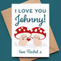 Personalised Valentine's Day Card With Cute Toadstools, thumbnail 1 of 3