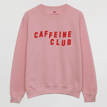 Caffeine Club Women's Slogan Sweatshirt, 3 of 3
