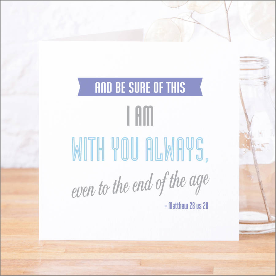 'I Am With You Always' Contemporary Bible Verse Card, 1 of 4