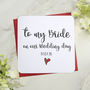 'To My Bride/Groom On Our Wedding Day' Card, thumbnail 2 of 2
