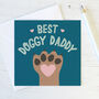 Best Doggy Daddy Card Pet Parent Card For Dog Dads, thumbnail 1 of 2