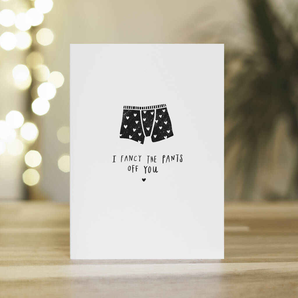 'Fancy The Pants Off You' Greetings Card By Oh! Darling Paper Co.