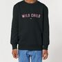 Wild Child Slogan Fashion Kids Sweatshirt Various Colours Boys And Girls, thumbnail 2 of 6