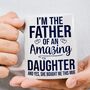 Amazing Daughter Father's Day Mug, thumbnail 1 of 2