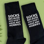 No Hobbies Funny Men's Socks, thumbnail 2 of 2