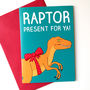 Dinosaur Birthday Card 'Raptor', thumbnail 1 of 2
