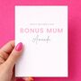 Happy Mothers Day Personalised Card Bonus Mum, thumbnail 1 of 5