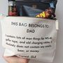 'This Bag Belongs To Dad' Canvas Pouch, thumbnail 2 of 3