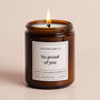 So Proud Of You Congratulations Gift Soy Wax Candle, thumbnail 1 of 5